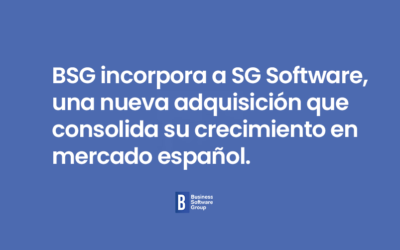 BSG incorpora a SG Software, una nueva adquisición que consolida su crecimiento en mercado español.